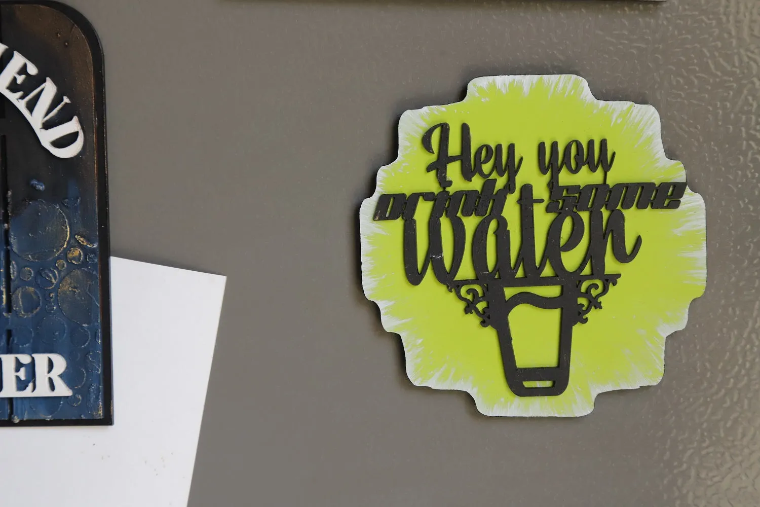 Drink Some Water Hand-Painted Fridge Magnet - Yellow
